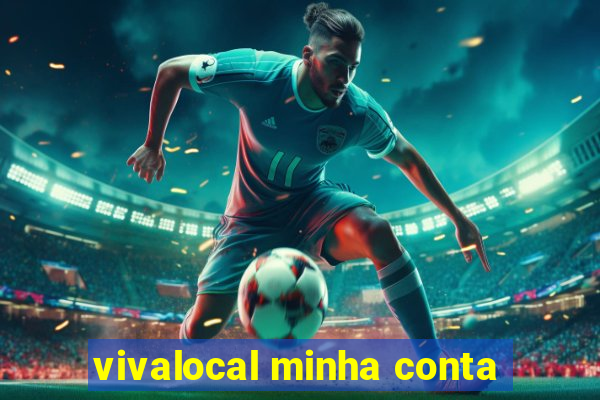 vivalocal minha conta